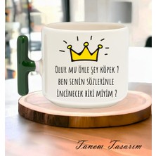 Tanem Olurmu Öyle Şey Köpek Tasarımlı - T Kulp Kupa