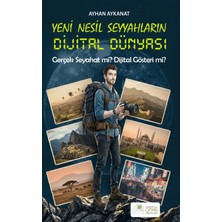 Anadolu Çınar Yayınları Yeni Nesil Seyyahların Dijital Dünyası