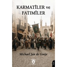 Dorlion Yayınları Karmatiler ve Fatımiler