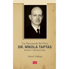 Nobel Bilimsel Eserler Tıp Dünyasında Bir Öncü Dr. Nikola Taptas