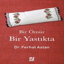 Esplendor Bir Ömür Bir Yastıkta