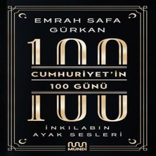 Esplendor Cumhuriyetin 100 Günü: Inkılabın Ayak Sesleri