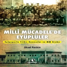 Esplendor Milli Mücadele’de Eyüplüler