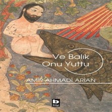 Esplendor ve Balık Onu Yuttu