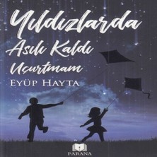 Esplendor Yıldızlarda Asılı Kaldı Uçurtmam