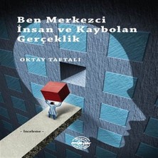 Esplendor Ben Merkezci Insan ve Kaybolan Gerçeklik