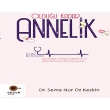 Olduğu Kadar Annelik