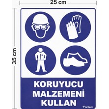 Önlemiş Önlemis Iş Güvenlik Levhası 25*35 Dekota