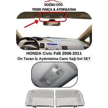 Doğru Ticaret Auto Parts Honda Civic Fd6 Ön Tavan Iç Aydınlatma Camı Sağ-Sol Set 2006-2011