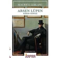 Kapra Yayıncılık Arsen Lüpen - Kibar Hırsız