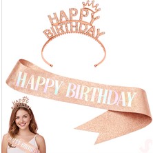 Süsle Bebek ve Parti Happy Birthday Taç ve Kuşak Seti - Rose Gold