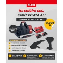 Flex 18V Avantajlı 2’li Set | Istediğin 2 Makineyi Seç + 2 Akü + Hızlı Şarj + Çanta