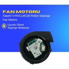 Ümit Maker Xiaomi V-RVCLM21B Robot Süpürge Fan Motoru