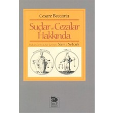 Suçlar Ve Cezalar Hakkında / Beccaria'nın İnsanlığa Bildirisi