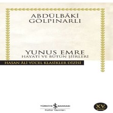 Yunus Emre Hayatı ve Bütün Şiirleri - Hasan Ali Yücel Klasikleri