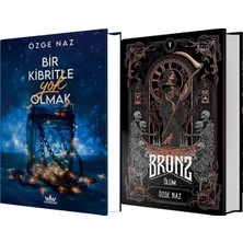 Bir Kibritle Yok Olmak 1 Ciltli ve Bronz 5 Ölüm Ciltli (Özge Naz) 2li Set