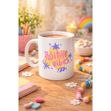 Decostyle Positive Vibes Porselen Kupa Model 138 – Renkli Tasarım Motivasyon Kupası – Pozitif Enerji Veren Kahve &amp; Çay Kupası