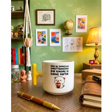 Tanem Kime Ne Yapmışsam Hakettiğindendir - T Kulp Kupa