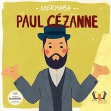 Lisinya Merhaba Paul Cezanne Sanatçıyla Ilk Buluşma