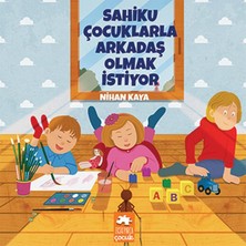 Ematcrt Sahiku Çocuklarla Arkadaş Olmak Istiyor
