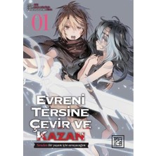 Evreni Tersine Çevir ve Kazan 1: Sıradan Bir Yaşam Için Savaşacağım