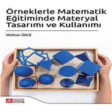 Örneklerle Matematik Eğitiminde Materyal Tasarımı ve Kullanımı