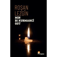 Roşna Yayınları Min Bi Kurmancî Got