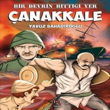Bilfold Bir Devrin Bittiği Yer - Çanakkale