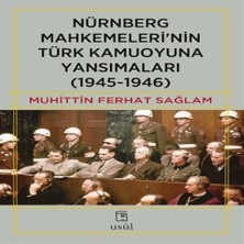 Feifei Nürnberg Mahkemeleri’nin Türk Kamuoyuna Yansımaları (1945-1946)