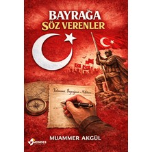 Mondes Yayınları Bayrağa Söz Verenler