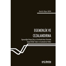 On İki Levha Yayınları Egemenlik ve Cezalandırma - Egemenliğin Ortaya Çıkışı ve Sınırlandırılması Sürecinde Siyasal Iktidar Tipleri ve Cezalandırma Yetkisi