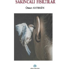 Günce Uluslararası Yayıncılık Sakıncalı Fısıltılar