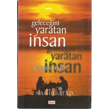İleri Geleceğini Yaratan Insan