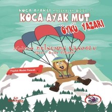 Feifei Ka Ayaklı Maceralar Dizisi 5 - Ka Ayak Mut Öykü Yazarı