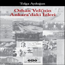 Feifei Orhan Veli'nin Ankara'daki Izleri
