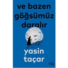 Feifei ve Bazen Göğsümüz Daralır