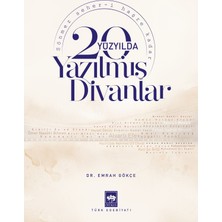 Ötüken Neşriyat 20. Yüzyılda Yazılmış Divanlar / Emrah Gökçe