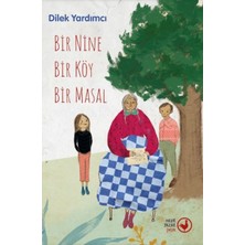 Feifei Bir Nine Bir Köy Bir Masal