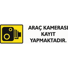 İsg Tabelam 10X3CM/3 Adet/etiket/araç Kamerası Kayıt Yapmaktadır