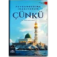 Peygamberime Inanıyorum Çünkü