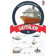 Buluşlar Ve Serüvenleri - Gemiler