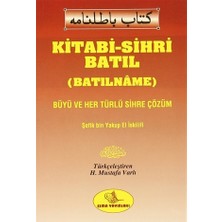 Kitabi-Sihri Batıl (Batılname) H. Mustafa Varlı Tarafından Çevirisiyle Esma Yayınları 344 Sayfa Normal Boy
