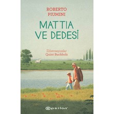 Epsilon Yayınevi Mattia ve Dedesi - Roberto Piumini