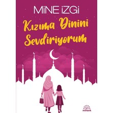 Mihenk Kitap Kızıma Dinini Sevdiriyorum
