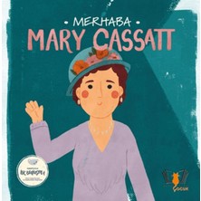 Merhaba Mary Cassatt