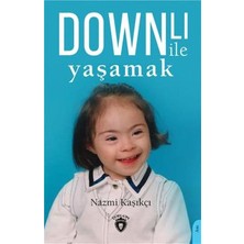 Dorlion Yayınları Downlı Ile Yaşamak