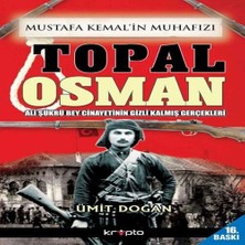 Feifei Mustafa Kemalin Muhafızı Topal Osman