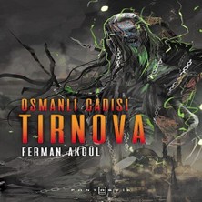 Feifei Osmanlı Cadısı Tirnova