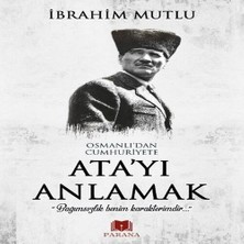 Feifei Osmanlı'dan Cumhuriyet'e Ata'yı Anlamak