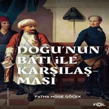 Feifei Doğu’nun Batı ile Karşılaşması –18. Yüzyılda Fransa ve Osmanlı Imparatorluğu–